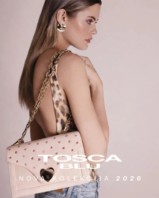 2026 zove. TOSCA BLU odgovara. 
Nova kolekcija je...